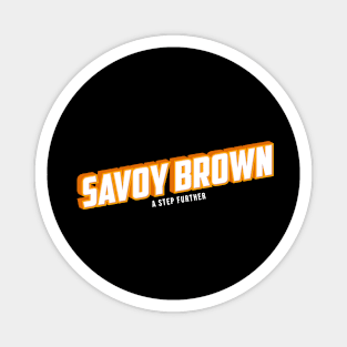 Savoy Brown Magnet